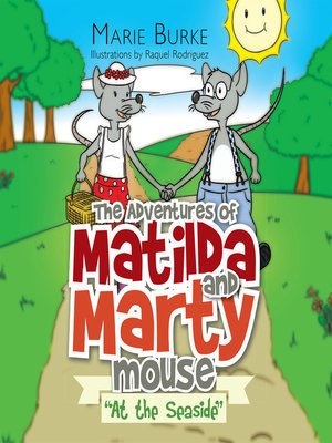 cover image of 'The Adventures of Matilda and Marty Mouse